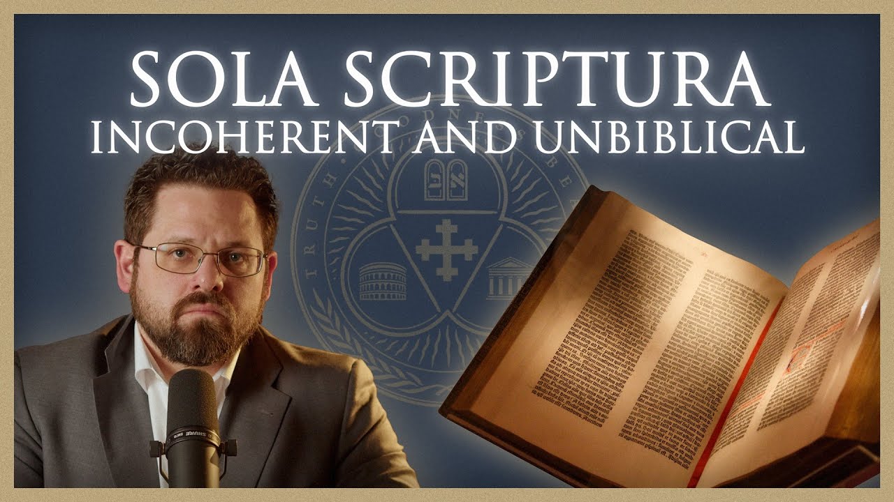#20 | How I Concluded “Scripture Alone” Was False While Still a Protestant